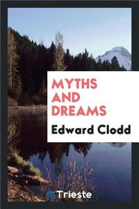 Myths and Dreams