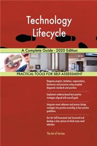 Technology Lifecycle A Complete Guide - 2020 Edition
