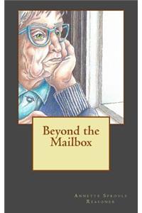 Beyond the Mailbox