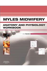 Myles Midwifery Anatomy & Physiology Workbook