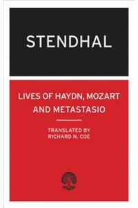 The Lives of Haydn, Mozart and Metastasio