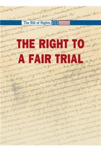 Right to a Fair Trial