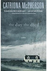The Day She Died
