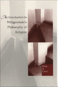 Introduction to Wittgenstein's Philosophy of Religion