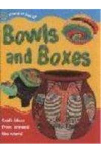 Bowls and Boxes