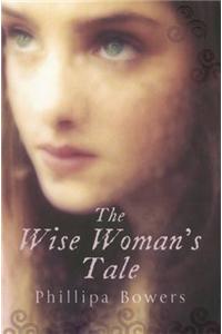 The Wise Woman's Tale