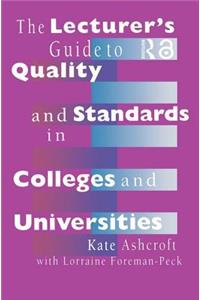 Lecturer's Guide to Quality and Standards in Colleges and Universities