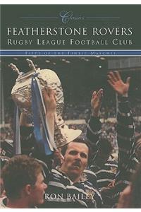 Featherstone Rovers Rugby League Football Club Classics