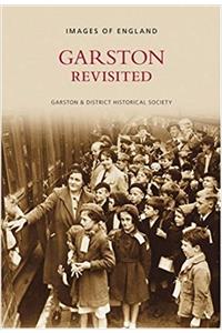 Garston Revisited