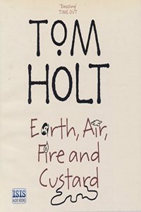 Earth, Air, Fire and Custard