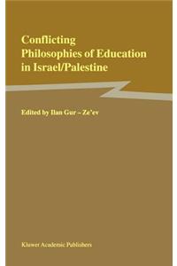 Conflicting Philosophies of Education in Israel/Palestine