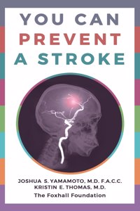 You Can Prevent a Stroke