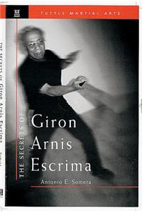 Secrets of Giron Arnis Escrima