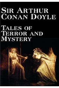 Tales of Terror and Mystery by Arthur Conan Doyle, Fiction, Mystery & Detective, Short Stories