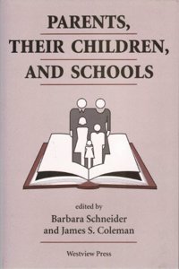 Parents, Their Children, And Schools