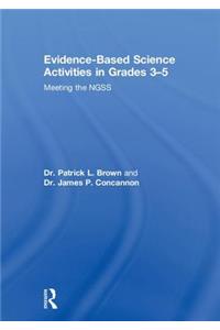 Evidence-Based Science Activities in Grades 3–5