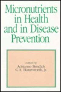 Micronutrients in Health and in Disease Prevention