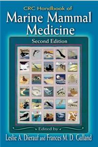 CRC Handbook of Marine Mammal Medicine