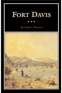 Fort Davis: Outpost Tx Frontier