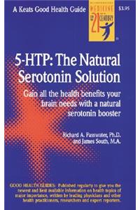 5 Htp: The Real Serotonin Story