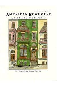 American Rowhouse Classic Designs