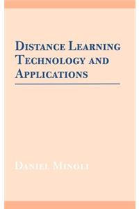 Distance Learning Technology and Applic