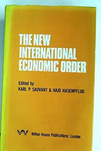 The New International Economic Order: Confrontation or Cooperation Between North and South?