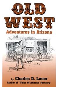 Old West Adventures in Arizona