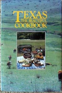 Texas the Beautiful Cookbook