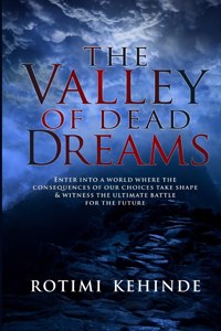 The Valley of Dead Dreams