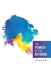 The Power of the Beyond