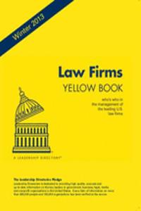 Law Firms Yellow Book Winter 2013: Who's Who in the Management of the Leading U.S. Law Firms