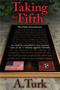 Taking the Fifth