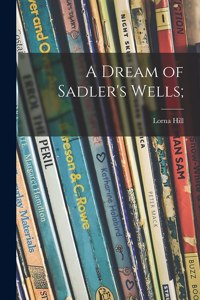 Dream of Sadler's Wells;