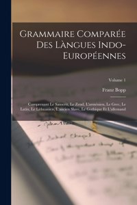 Grammaire Comparée Des Làngues Indo-européennes