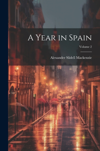 Year in Spain; Volume 2