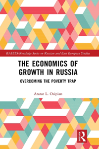 Economics of Growth in Russia