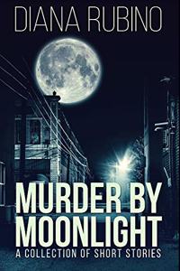Murder By Moonlight