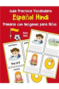 Guia Practica Vocabulario Español Hindi Primaria con Imágenes para Niños