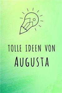 Tolle Ideen von Augusta