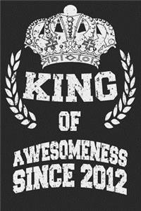 King Of Awesomeness Since 2012