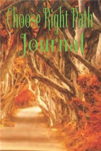 Choose Right Path Journal