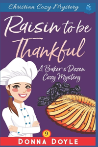 Raisin to be Thankful