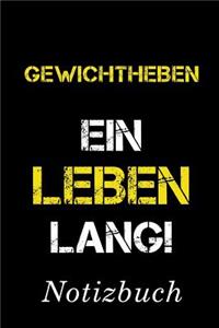 Gewichtheben Ein Leben Lang Notizbuch