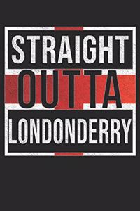 Straight Outta Londonderry
