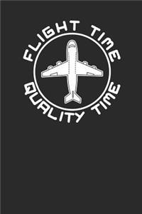 Flight Time Quality Time