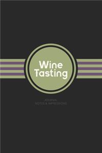 Wine Journal Tasting Notes & Impressions
