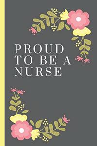 Proud to Be a Nurse