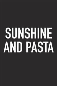Sunshine and Pasta