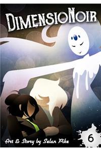 Dimensionoir Issue 6